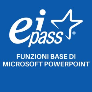 EIPASS Powerpoint